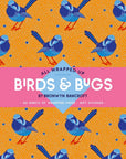 All Wrapped Up: Birds and Bugs