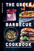 The Green BBQ Cookbook