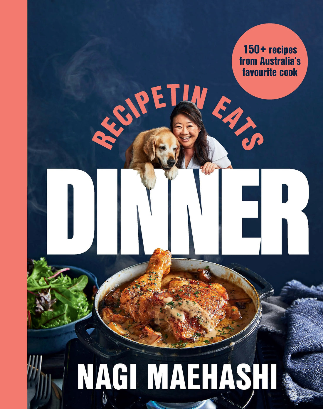 Dinner: 150 Recipes From Aust. Most Popular Cook